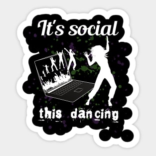 It's social ! This dancing! Sticker